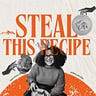 Steal This Recipe by Paola Velez