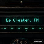 Be Greater.