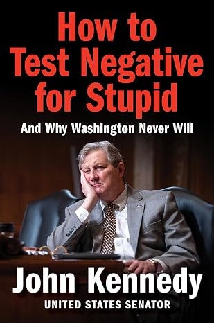 MOJO Academy Book Brief #41—How to Test Negative for Stupid: And Why Washington Never Will