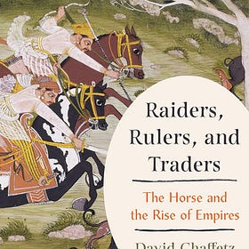 Book Discussion on Raider, Rulers, and Traders: The Horse and the Rise of Empires