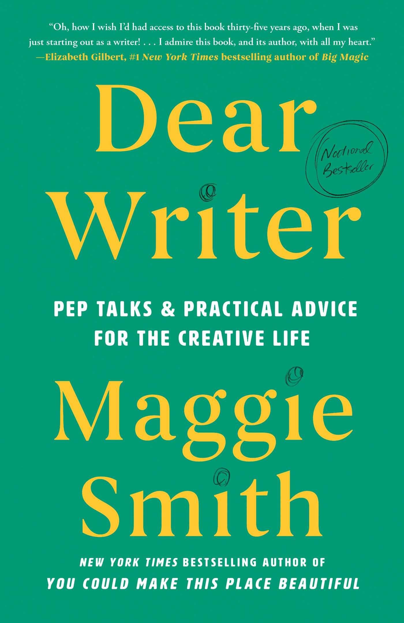 Amazon.com: Dear Writer: Pep Talks & Practical Advice for the Creative  Life: 9781982170844: Smith, Maggie: Books