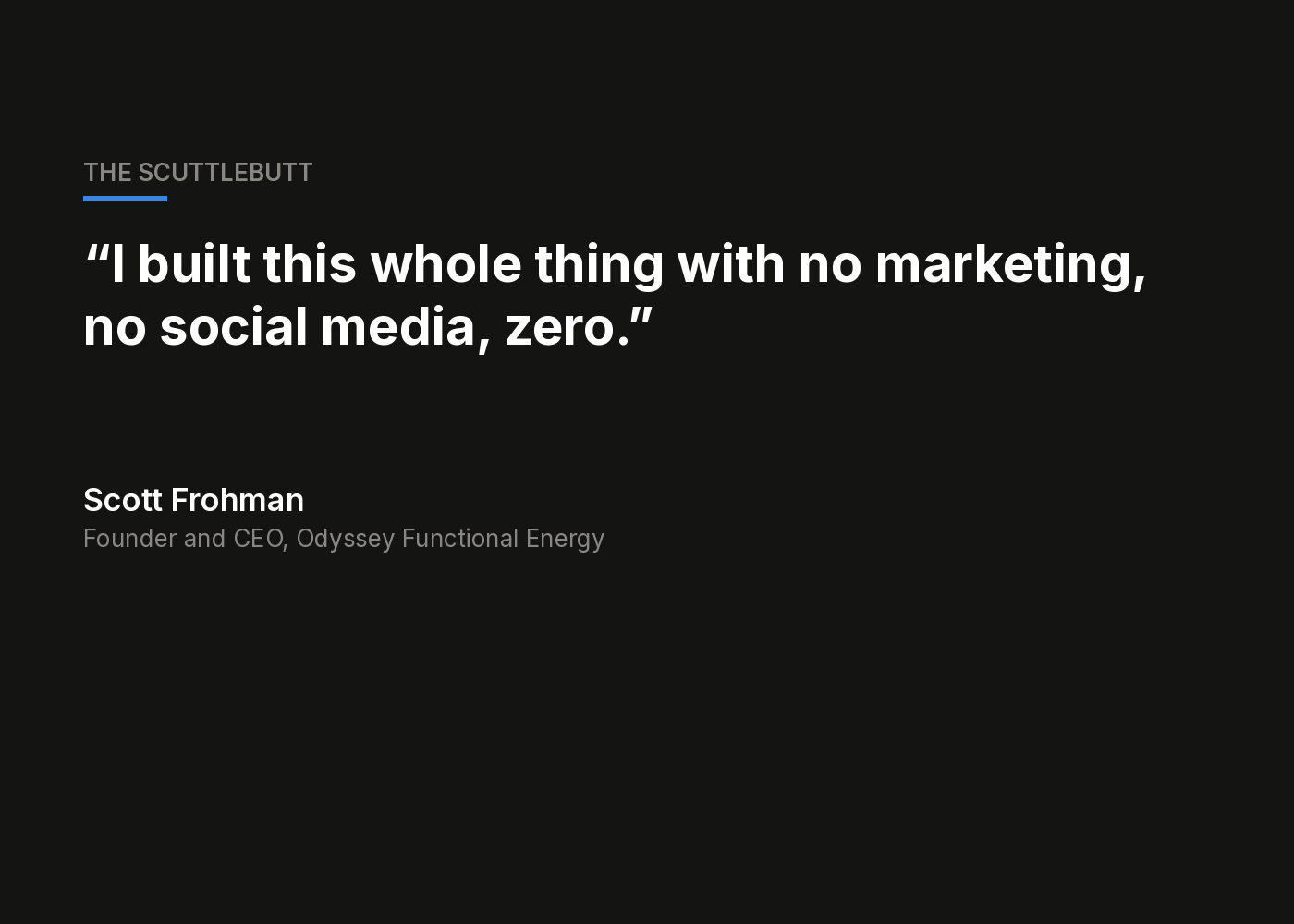 Odyssey's CEO: over $30M invested and the brand built with zero marketing Odyssey's CEO: over $30M invested and the brand built with zero marketing