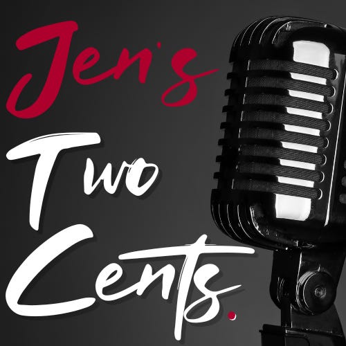 Jen's Two Cents.