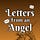 Letters From An Angel
