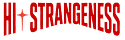 HI STRANGENESS