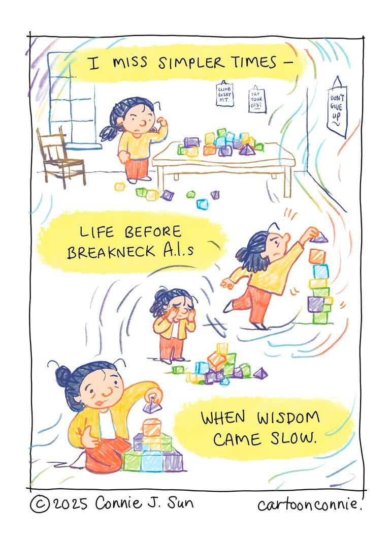 Art description: An illustrated poem about breakneck technological change with generative A.I. and nostalgia for a slower pace of learning. A cartoon girl is playing with colorful building blocks and overcoming the struggles of learning. Titled "Simpler Times Haiku" by Connie Sun, cartoonconnie, 2025.