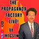 The Propaganda Factory