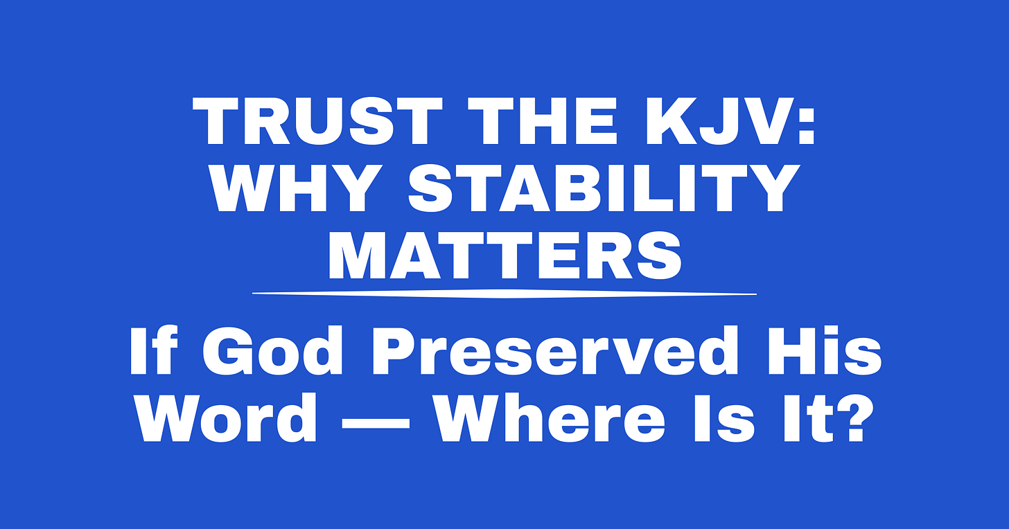 If God Preserved His Word — Where Is It?