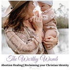 The Worthy Womb with Amy Dial