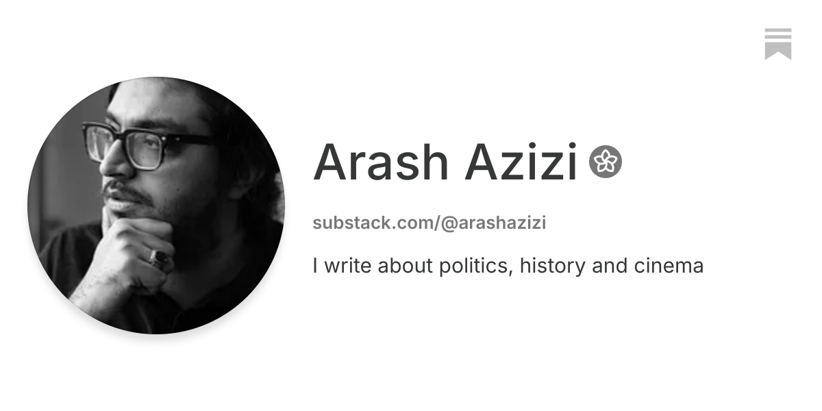 Arash Azizi | Substack