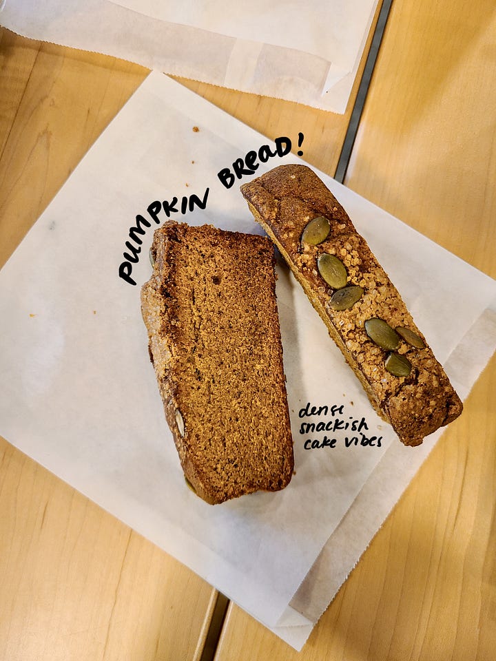 Not Just Coffee baked goods oatmeal cookie and pumpkin bread