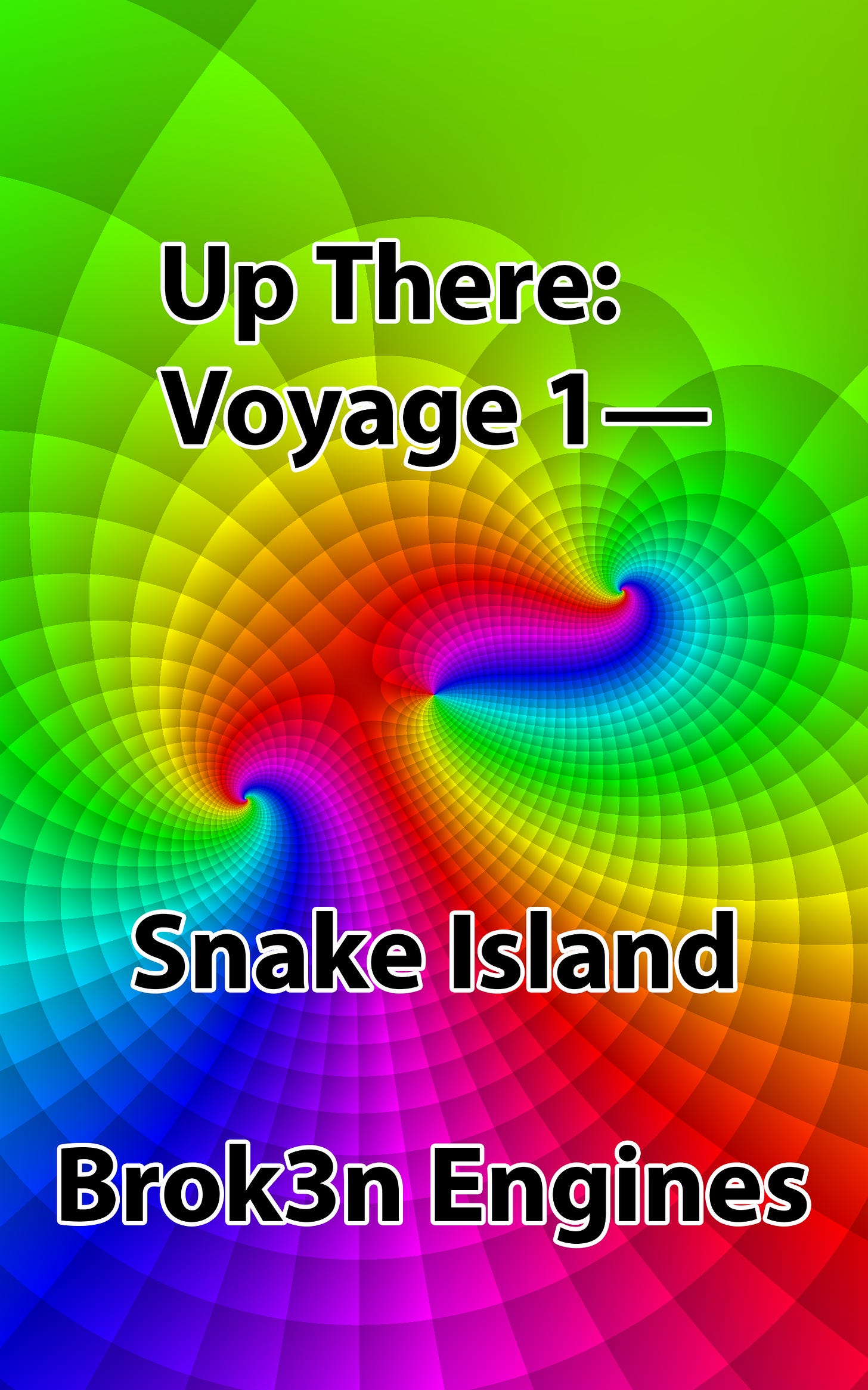 Up There: Voyage 1—Snake Island Up There: Voyage 1—Snake Island