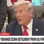 Trump Demands DOJ Give Him $230 Million Prize For Getting Away With It
