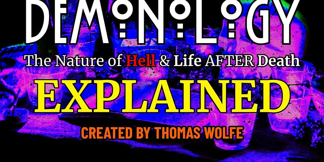 💀Demonology, The Nature of Hell & Life AFTER Death Explained [MMP EPS 24-26]