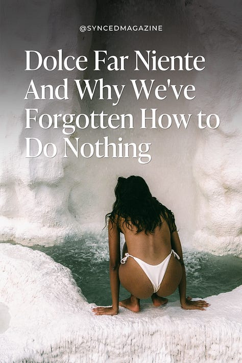 dolce far niente 