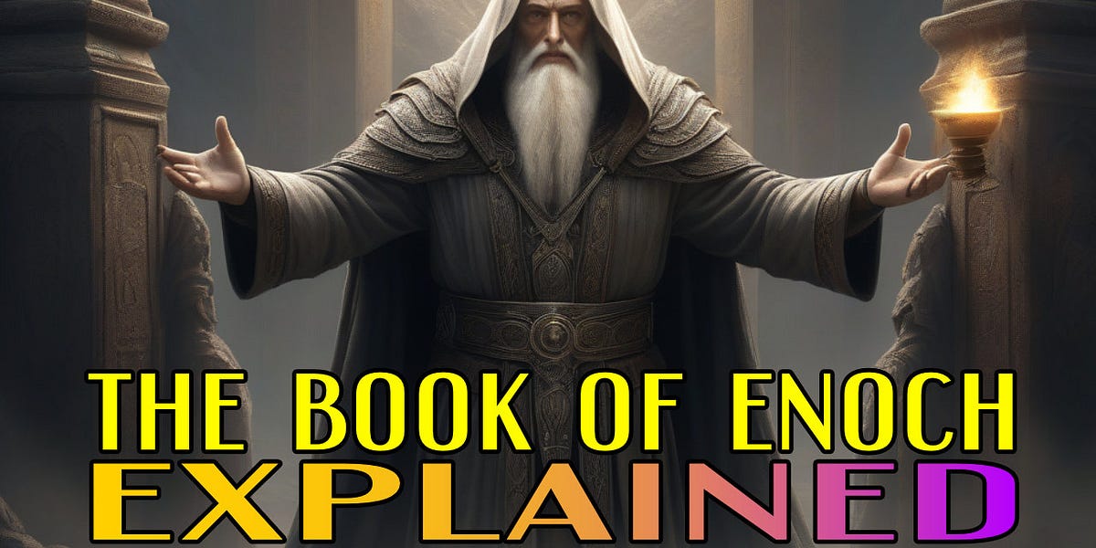 VIDEO: The Book Of Enoch Explained - THINK ABOUT IT