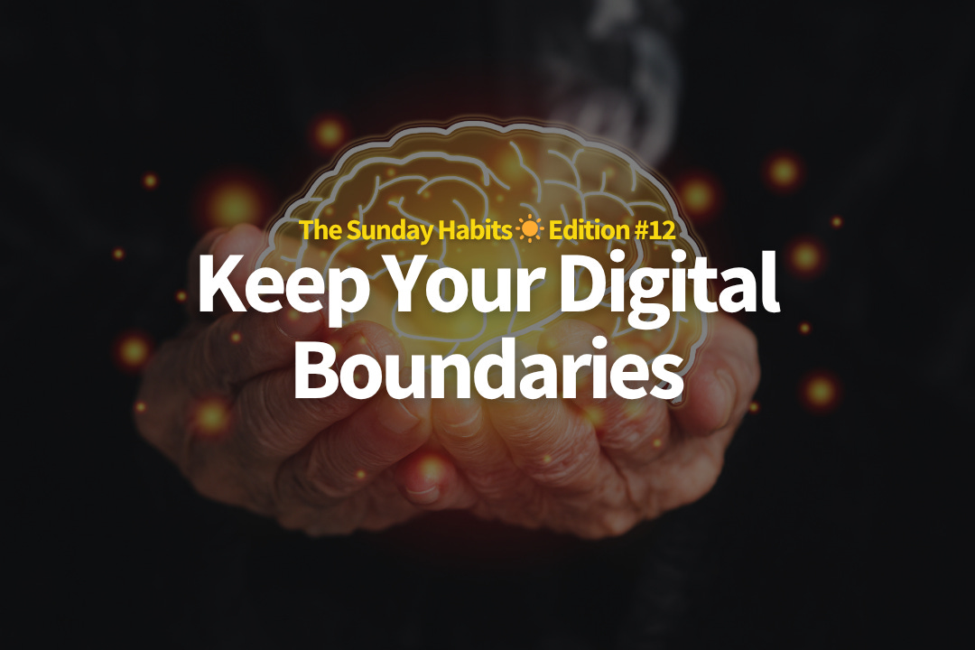 Keep Your Digital Boundaries
