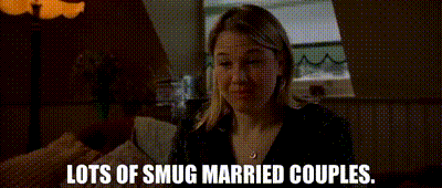 YARN | Lots of smug married couples. | Bridget Jones's Diary ...