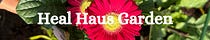Heal Haus Garden