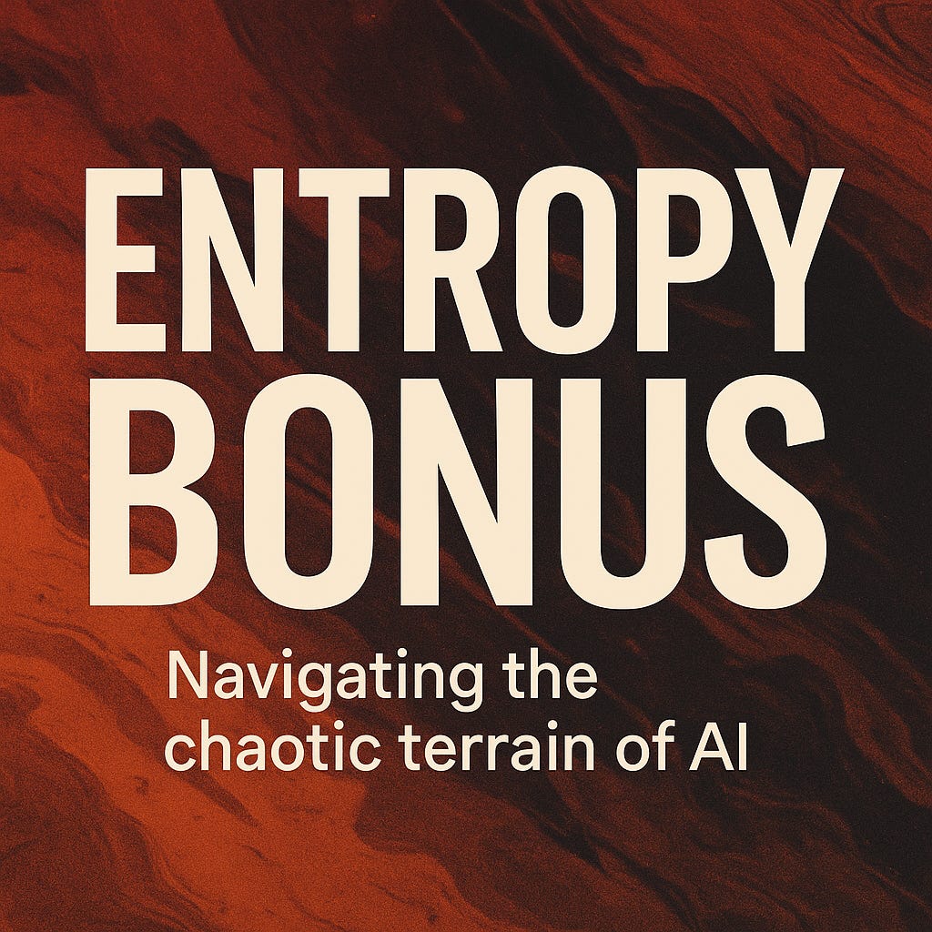 Entropy Bonus