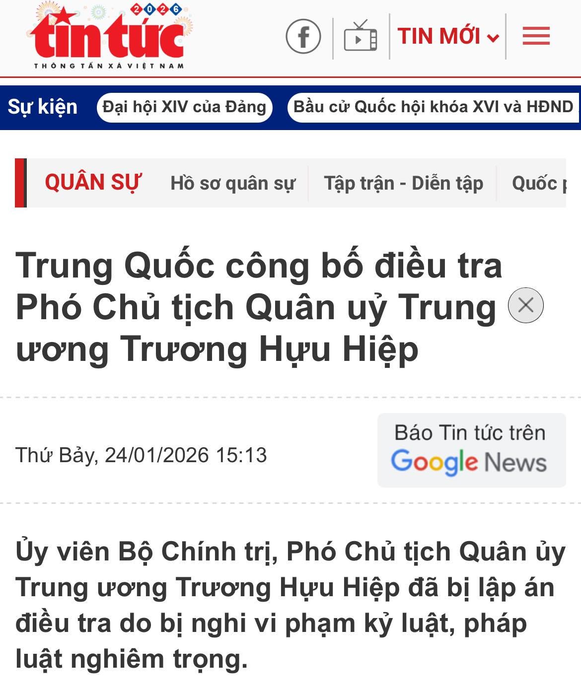May be an image of text that says "tintuc THONGTÁNX VIETNAM 2026 f Sự kiện TIN MỚI Đại hội χιν của Đảng Bầu cử Quốc hội khóa χι và HĐND I QUÂN SỰ Hô sơ quân sự Tập trận Diễn tập Quốc, Trung Quốc công bố điều tra Phó Chủ tịch Quân ủỷ Trung ương Trương Hựu Hiệp Thứ Bảy, 24/01/2026 15:13 Báo Tin tức trên Google News Ủy viên Bộ Chính trị, Phó Chủ tịch Quân ủy Trung ương Trương Hựu Hiệp đã bị lập án điều tra do bị nghi vi phạm kỷ luật, pháp luật nghiêm trọng."
