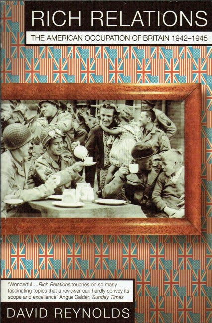 Rich Relations: The American Occupation of Great Britain
