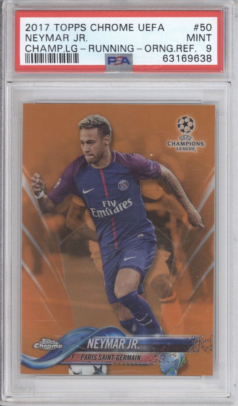 NEYMAR JR PSA 9 2017 TOPPS CHROME UEFA UCL #50 RUNNING ORANGE REFRACTOR 19/25 - Picture 1 of 2