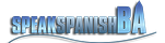 Speak Spanish BA