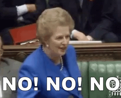 No No No Thatcher GIFs | Tenor