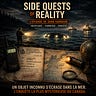 Side Quests of Reality