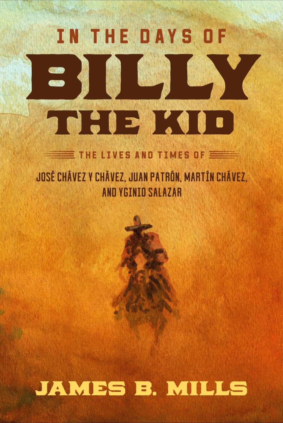Cover of In the Days of Billy the Kid by James B. Mills