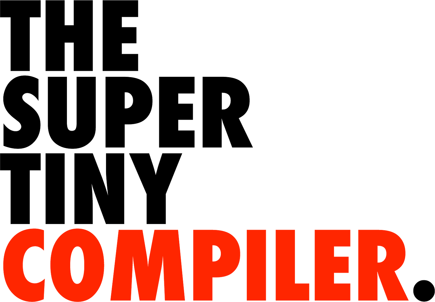 The Super Tiny Compiler