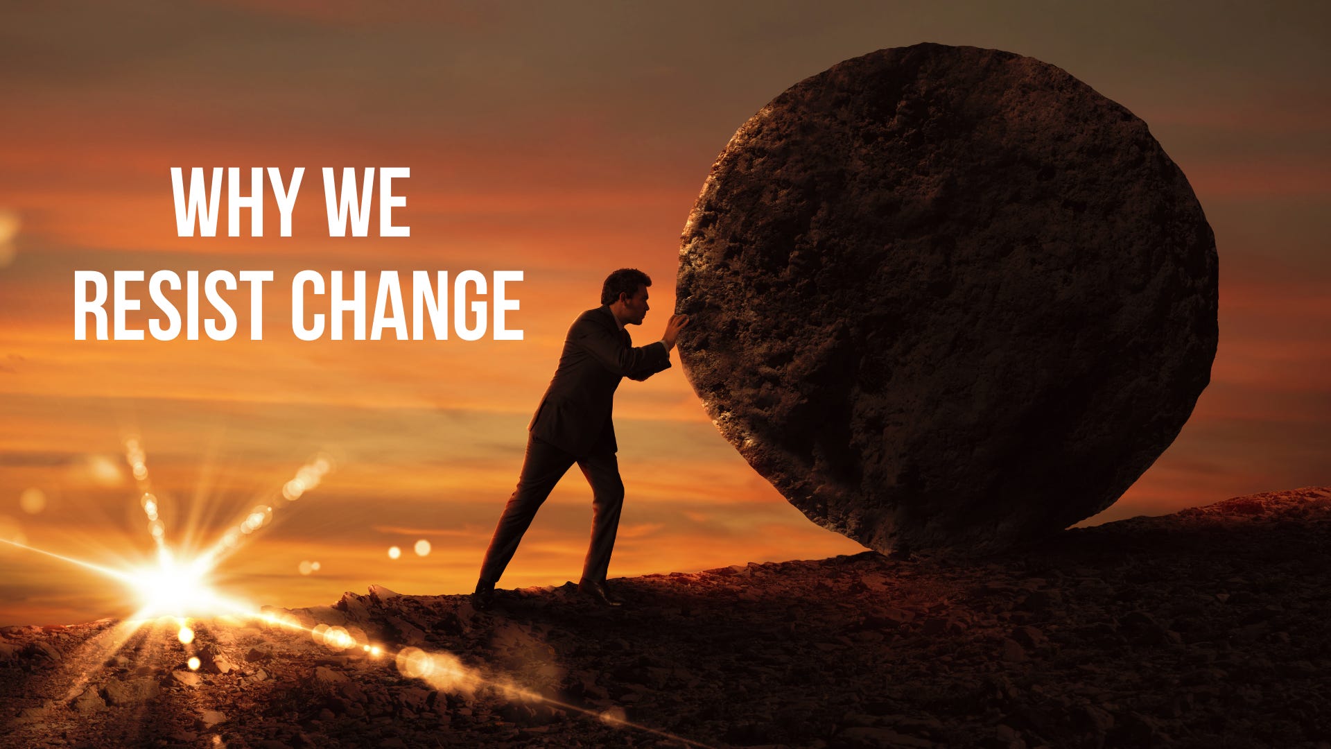 Why we resist change?🔄 - by Preetha