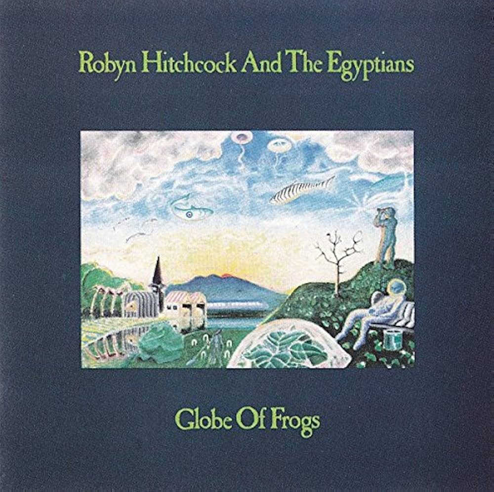 Robyn Hitchcock and the Egyptians - Globe of Frogs - Amazon.com Music