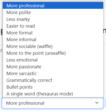 Tone options for provided text associated with “Make my text.” Tone options for provided text associated with “Make my text.”