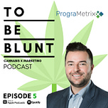 To Be Blunt