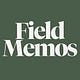 Field Memos 