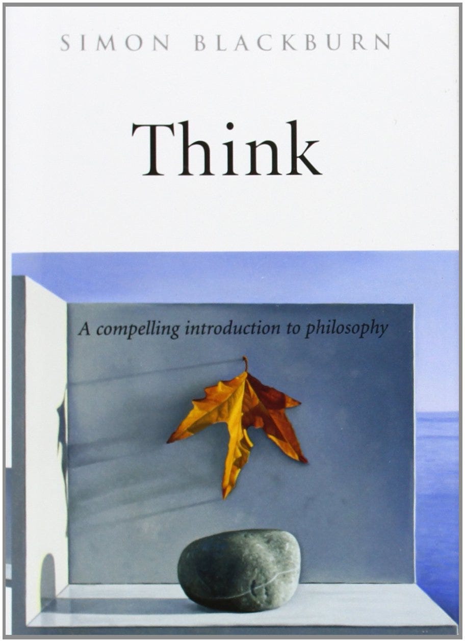 Think: A Compelling Introduction to Philosophy : Blackburn, Simon:  Amazon.nl: Boeken