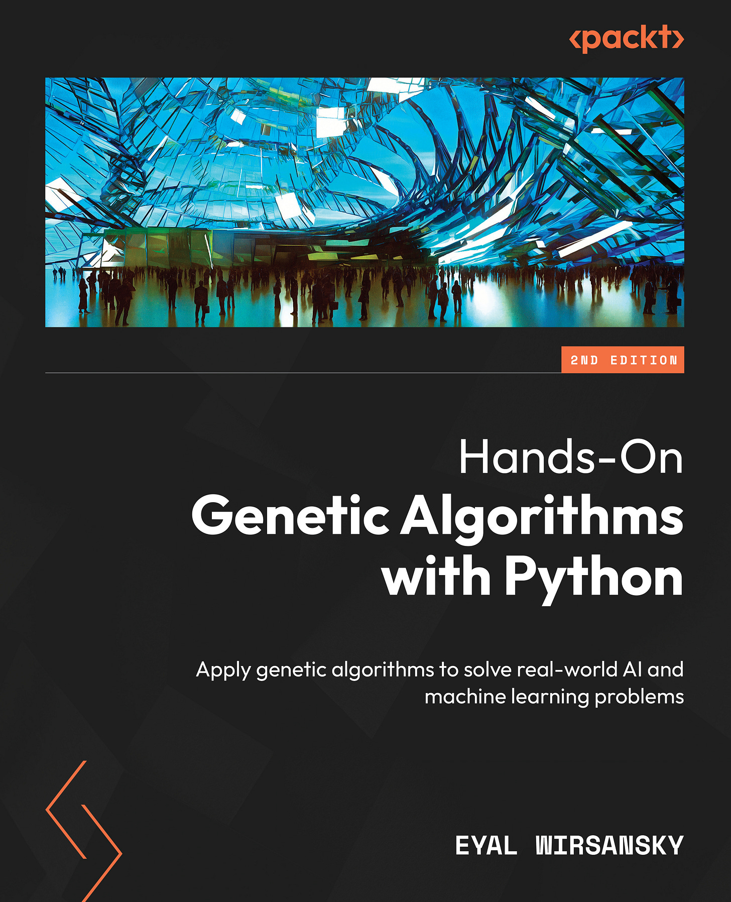 Hands-On Genetic Algorithms with Python - Second Edition, Published by Packt, Book Cover Hands-On Genetic Algorithms with Python - Second Edition, Published by Packt, Book Cover