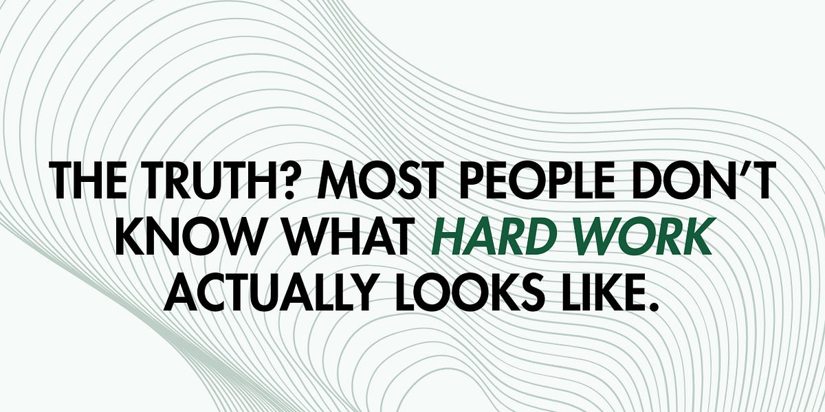 What Is Hard Work, Anyway?