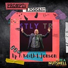 Ep 7 Prompt: Keith Lowell Jensen Visits Wartime Ukraine One Xmas