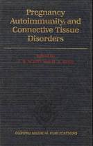 Pregnancy, Autoimmunity, and Connective Tissue Disorders (Oxford Medical Publications) Pregnancy, Autoimmunity, and Connective Tissue Disorders (Oxford Medical Publications)