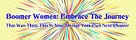 Embracing the Journey: Letters to Boomer Women