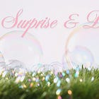 Surprise & Delight: Week 1