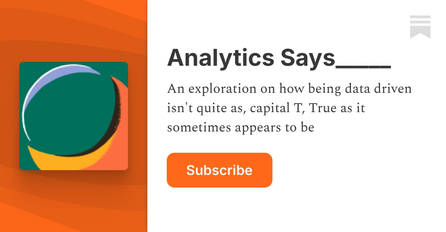 Analytics Says_____ | Tim Beecher | Substack