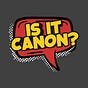 Is It Canon? Podcast's avatar