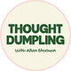 Thought Dumpling
