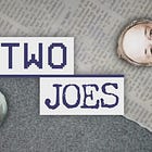 October Surprises Ahead | Two Joes Show
