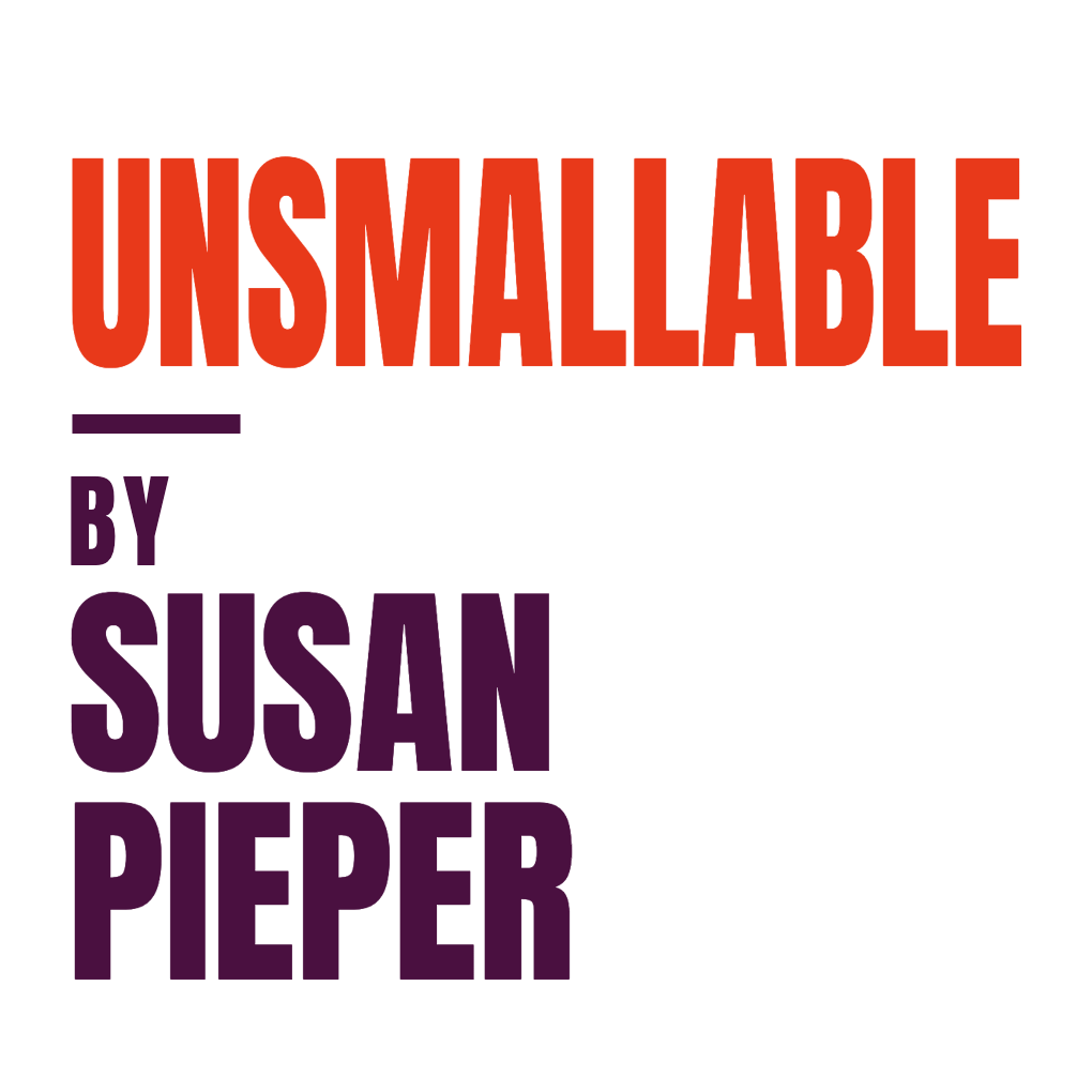 Unsmallable by Susan Pieper