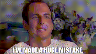 Image of I've made a huge mistake.